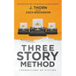 Three Story Method: Foundations of Fiction - Paperback