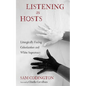 Listening as Hosts: Liturgically Facing Colonization and White Supremacy - Hardcover