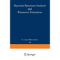 Bayesian Spectrum Analysis and Parameter Estimation - Paperback