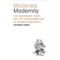 Moderate Modernity: The Newspaper Tempo and the Transformation of Weimar Democracy - Hardcover
