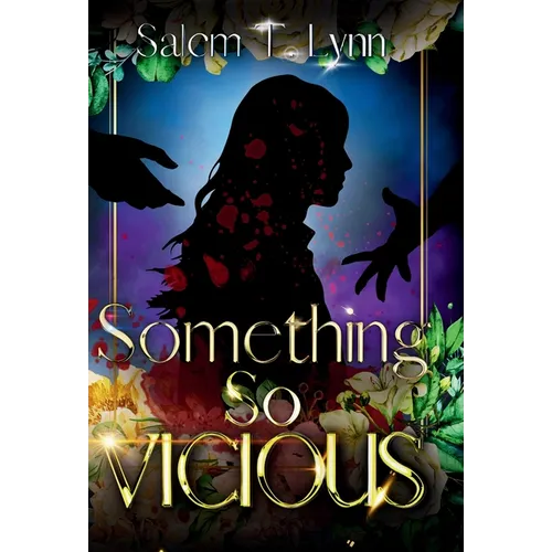 Something So Vicious - Hardcover