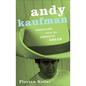 Andy Kaufman: Wrestling with the American Dream - Paperback