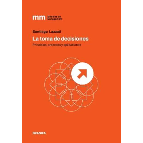 La Toma de Decisiones - Paperback