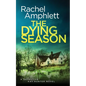 The Dying Season: A gripping crime thriller - Paperback