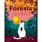 The Magic of Forests: A Fascinating Guide to Forests Around the World - Hardcover
