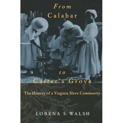 From Calabar to Carter's Grove - Paperback