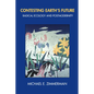 Contesting Earth's Future: Radical Ecology & Postmodernity - Paperback