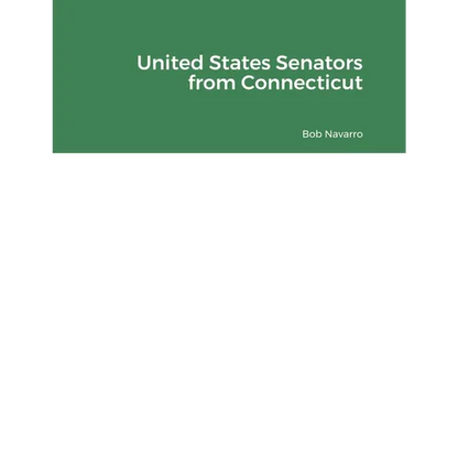 United States Senators from Connecticut - Paperback