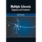 Multiple Sclerosis: Diagnosis and Treatment - Hardcover