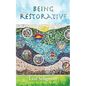 Being Restorative - Paperback