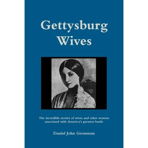 Gettysburg Wives - Paperback