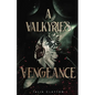 A Valkyrie's Vengeance - Paperback