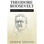 Theodore Roosevelt: A Biography of an American President - Paperback