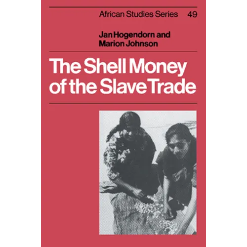 The Shell Money of the Slave Trade - Paperback