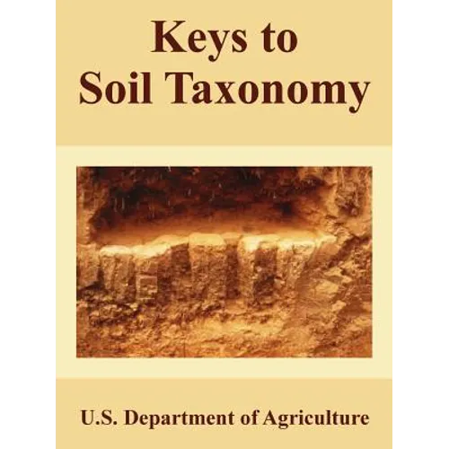 Keys to Soil Taxonomy - Paperback