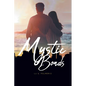 Mystic Bonds - Paperback