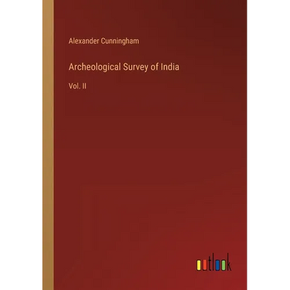 Archeological Survey of India: Vol. II - Paperback