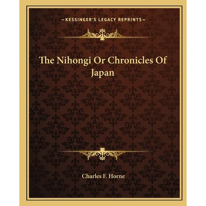 The Nihongi or Chronicles of Japan - Paperback