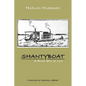 Shantyboat: A River Way of Life - Paperback