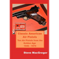 Classic American Air Pistols: Ten Air Pistols from the Golden Age 1946 - 1970 - Paperback