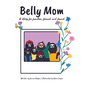 Belly Mom - Paperback