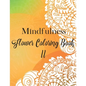 Mindfulness Flower Coloring Book II - Paperback