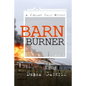 Barn Burner - Paperback