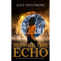 Before The Echo: An Echo Branson Investigation - Paperback
