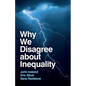 Why We Disagree about Inequality: Social Justice vs. Social Order - Paperback