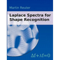 Laplace Spectra for Shape Recognition - Paperback