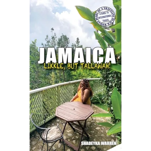 Jamaica: Likkle, but Tallawah! - Paperback