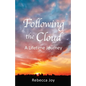Following the Cloud: A Lifetime Journey - Paperback