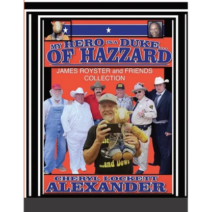 My Hero Is a Duke...of Hazzard James Royster and Friends Collection - Paperback