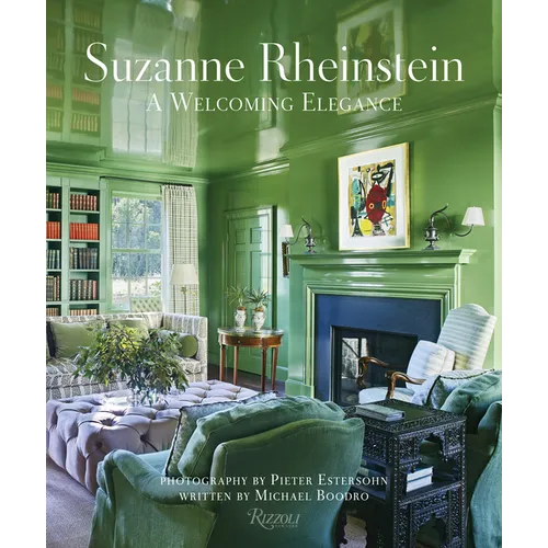 Suzanne Rheinstein: A Welcoming Elegance - Hardcover