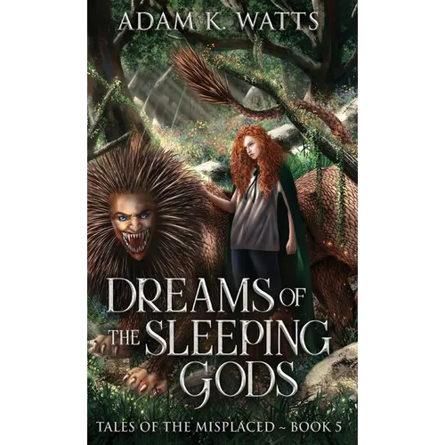 Dreams of the Sleeping Gods - Hardcover