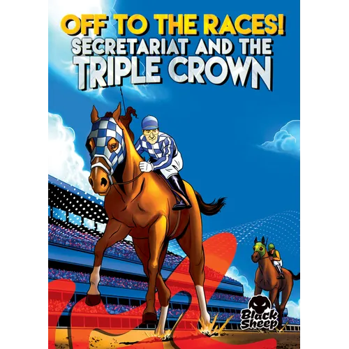 Off to the Races!: Secretariat and the Triple Crown - Paperback