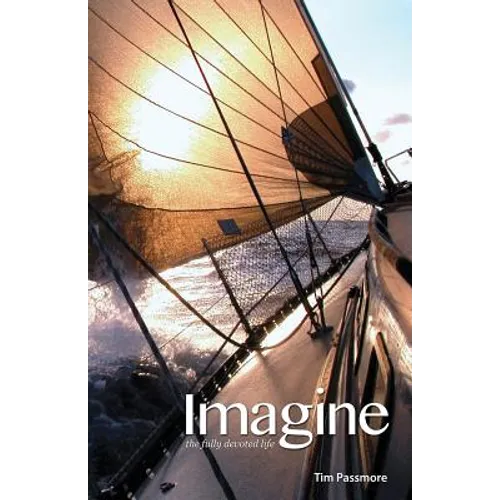 Imagine the Fully Devoted Life - Paperback