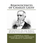Reminiscences of Charles Lauff: Memories of an Early Marin County Pioneer - Paperback