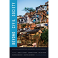 Beyond Civil Society: Activism, Participation, and Protest in Latin America - Paperback