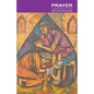 Prayer: A Spiritual Classic for 40 Years - Paperback