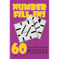 Number Fill-Ins: 60 Brain Sharpening Puzzles - Paperback