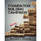 Foundation Building Campaign: Second Edition - Paperback