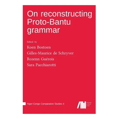 On reconstructing Proto-Bantu grammar - Hardcover