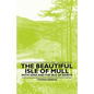 The Beautiful Isle of Mull - With Iona and the Isle of Saints - Paperback