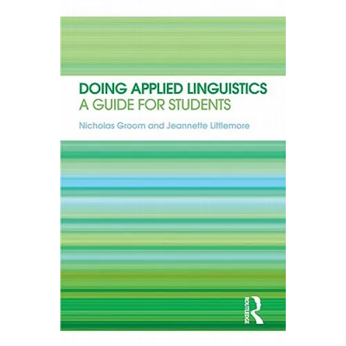 Doing Applied Linguistics: A guide for students - Paperback