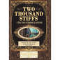 Two Thousand Stiffs: A True Story of Hardship & Adventure inspired by Jack London - Paperback