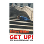 Get Up!: God's Children Don't Beg - Hardcover