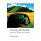 Driving with Dvorak: Essays on Memory and Identity - Hardcover