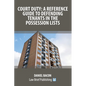 Court Duty: A Reference Guide to Defending Tenants in the Possession Lists - Paperback