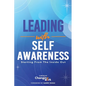 Leading with Self-Awareness: Starting from the Inside Out - Paperback